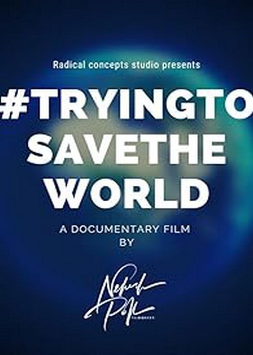 #Tryingtosavetheworld