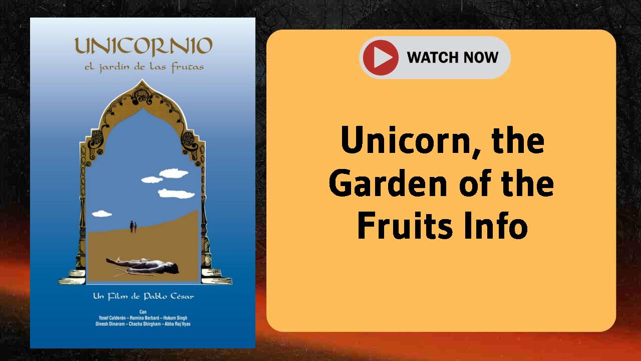 Unicorn, the Garden of the Fruits